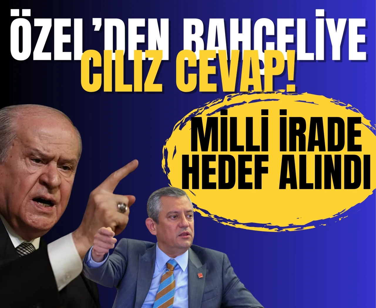 Bahçeli’ye karşı Özel’in cılız cevabı: 'Kıbrıs yavru vatan değildir'