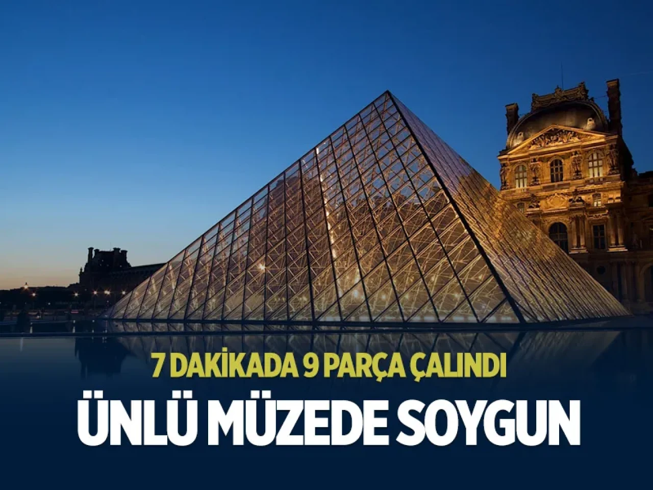Dünyanın en güvenli müzesinde skandal: 9 tarihi eser 7 dakikada yok oldu
