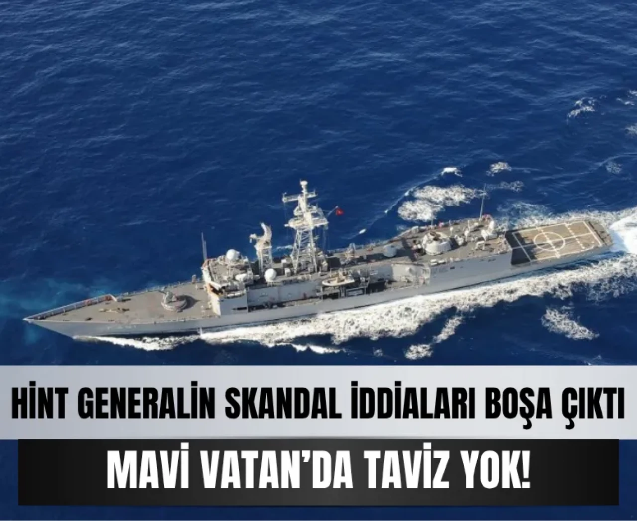 Hint medyasından skandal iddia Türk donanması kararlılığını gösterdi!