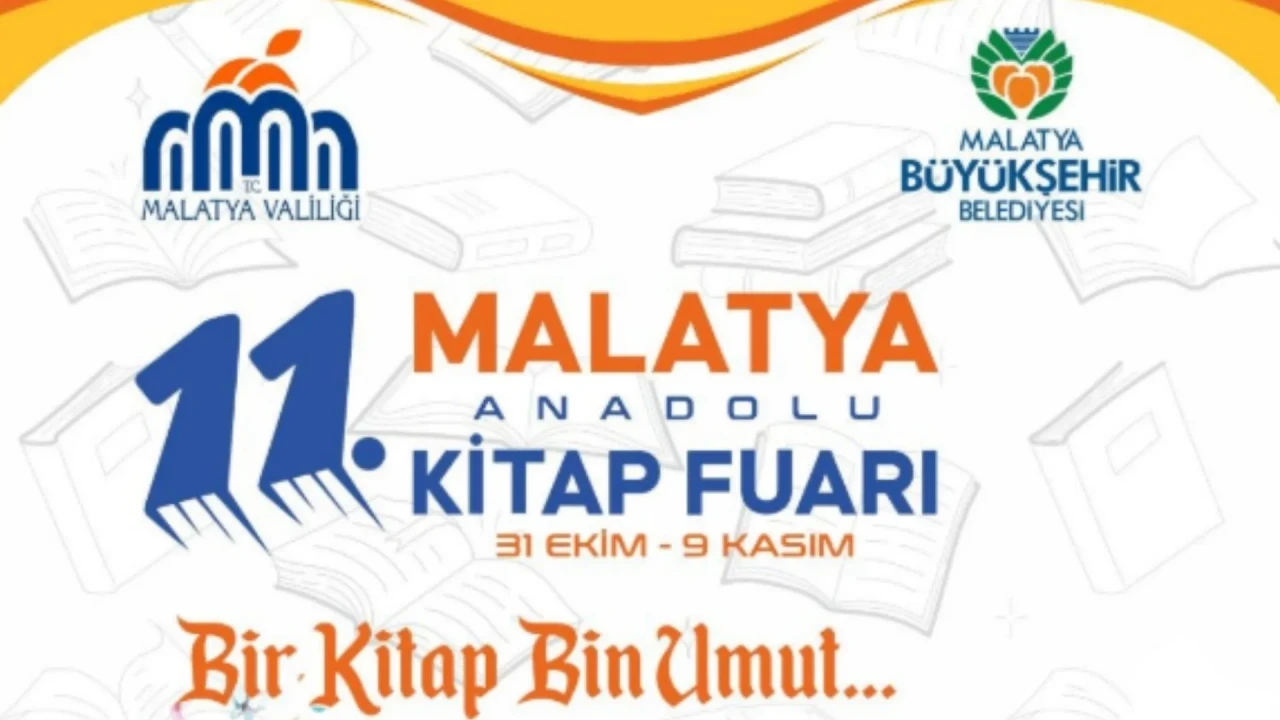 11. Malatya Anadolu Kitap Fuarı 'Bir kitap bin umut' temasıyla başlıyor!