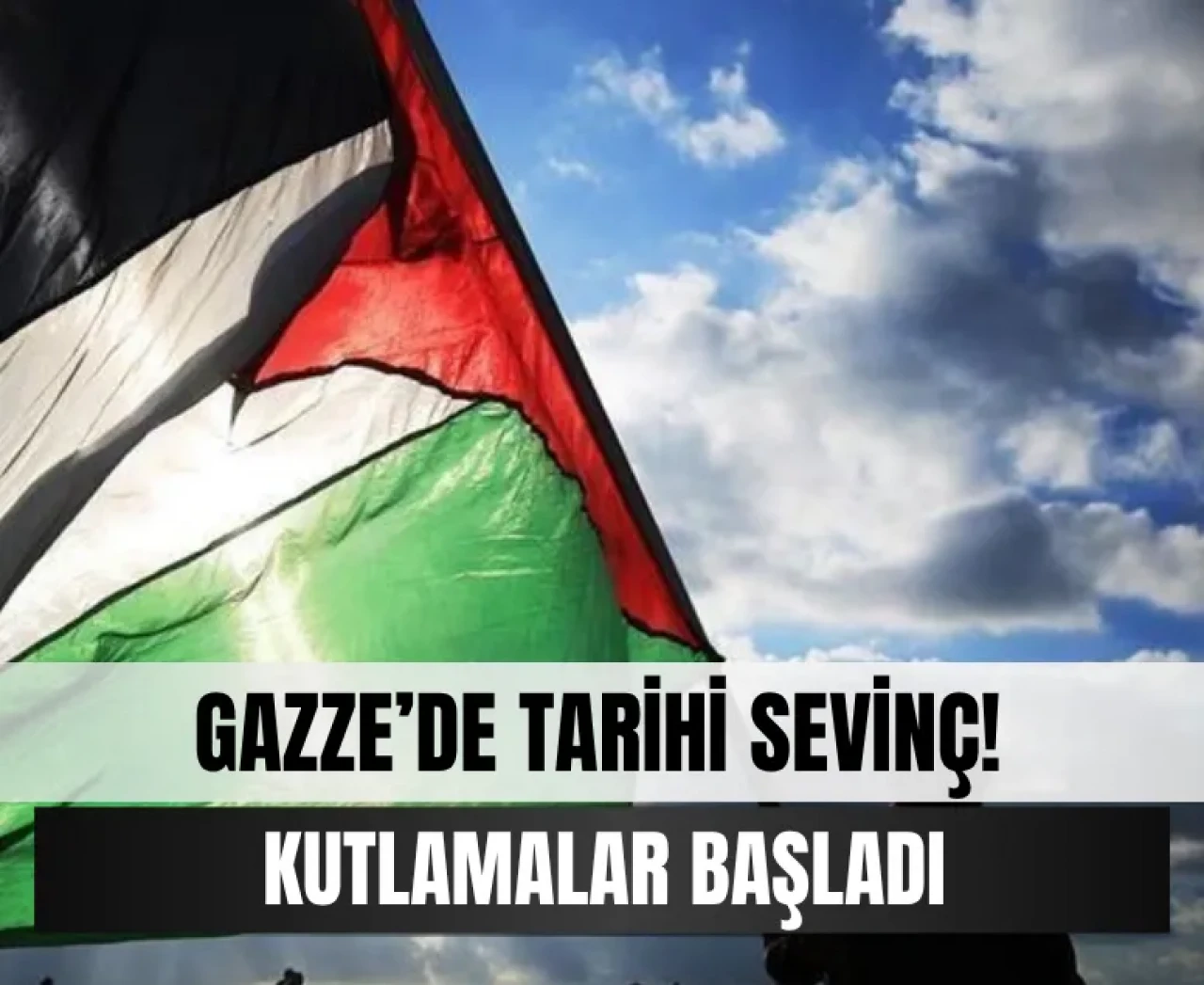 Gazze’de Tarihi Sevinç! Ateşkes sonrası kutlamalar başladı