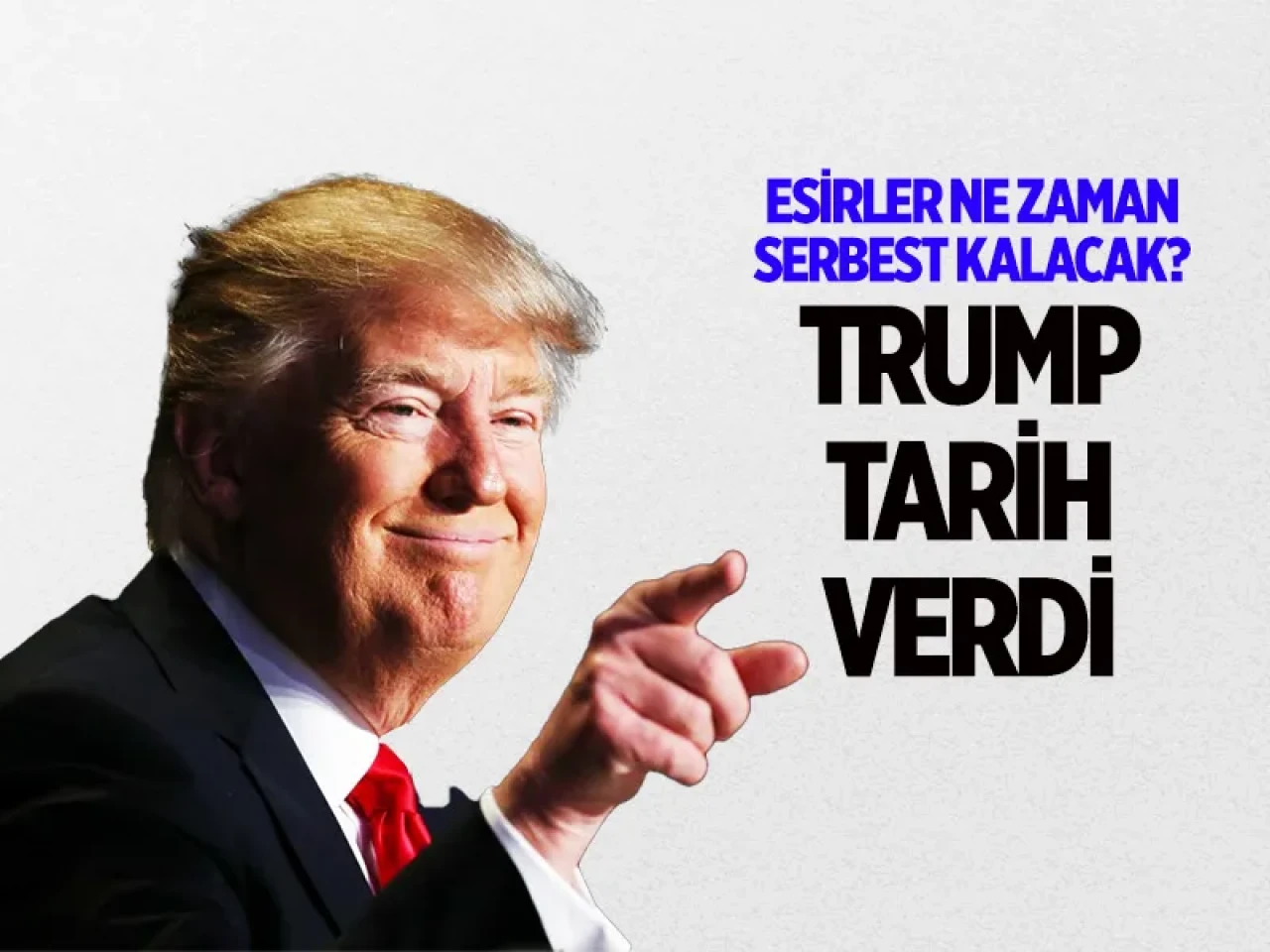 Gazze için tarihi adım: Trump esir takası tarihini duyurdu