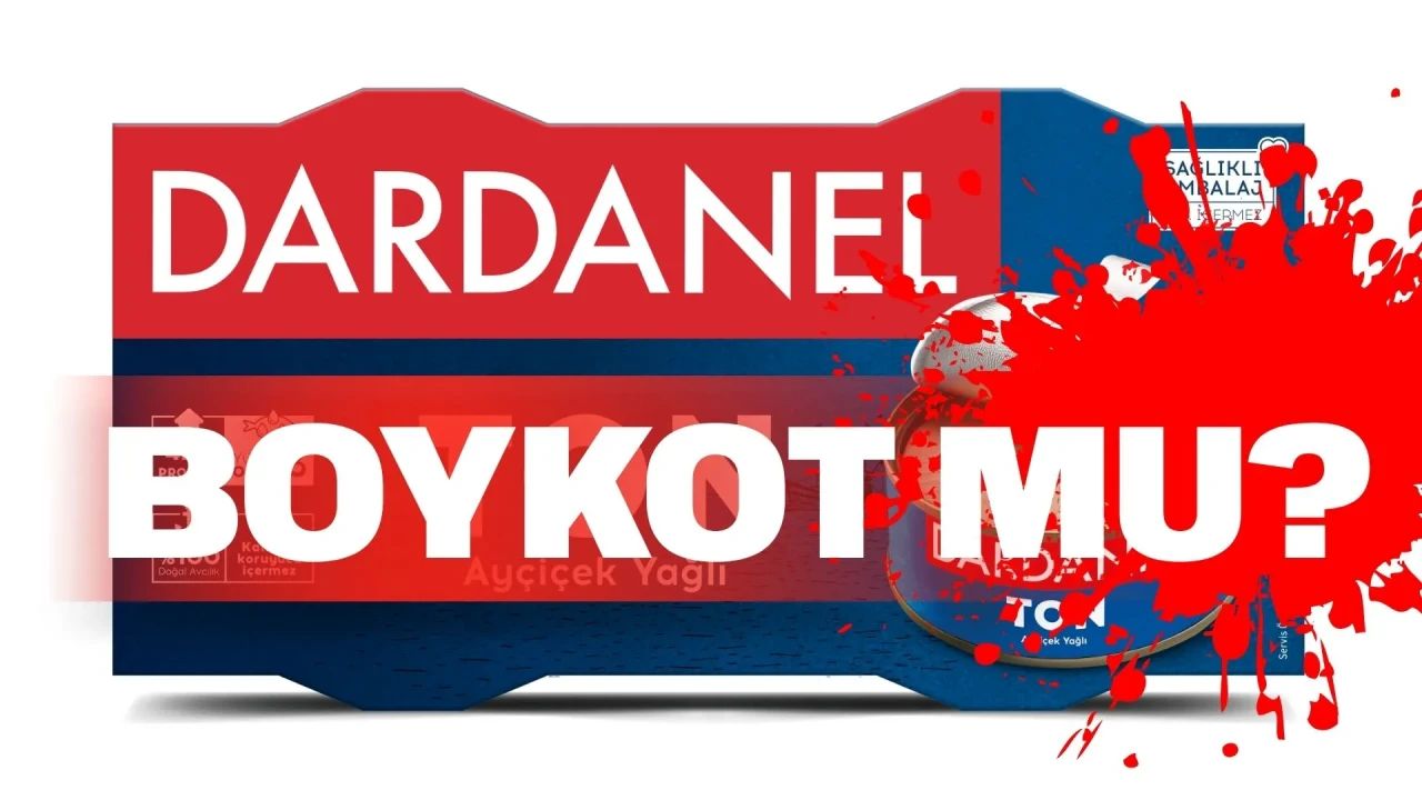 Dardanel boykot mu, İsrail malı mı, hangi ülkenin ürünü? Tüm gerçekler!