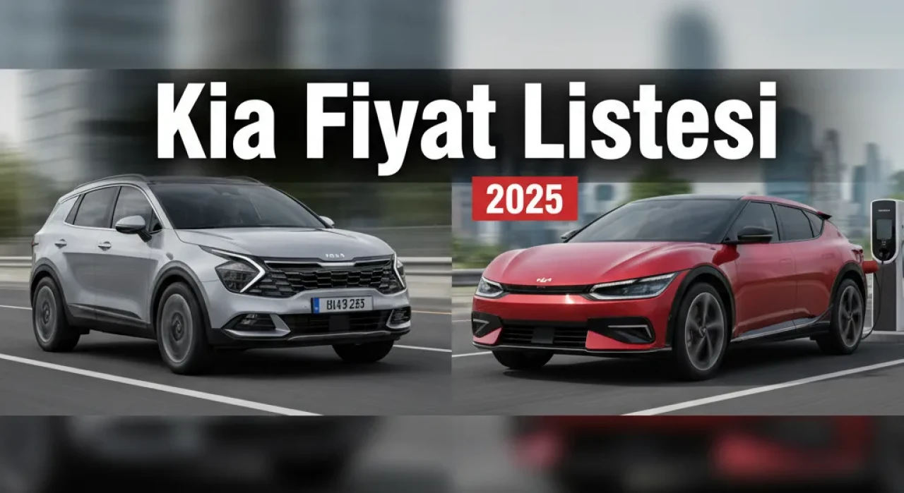 Kia Fiyat Listesi! 2025 Model Sıfır Araç Fiyatları ile Stonic, Sorento ve Sportage Karşılaştırması