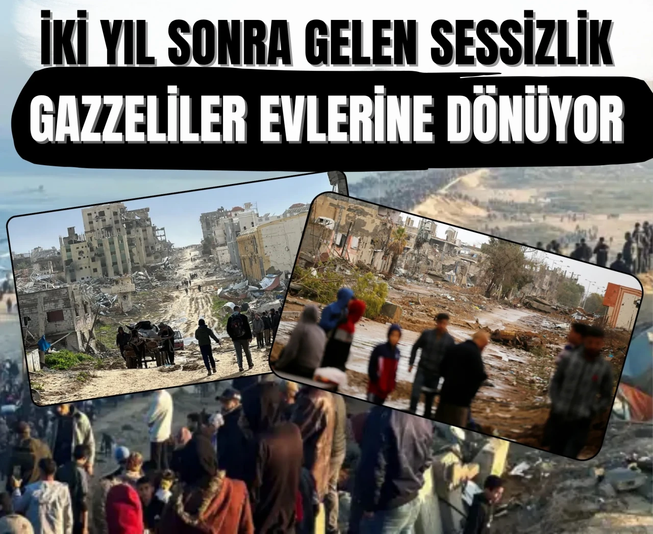 Ateşkes umut oldu: Gazzeliler yıkıntılar arasında yuvalarına dönüyor!