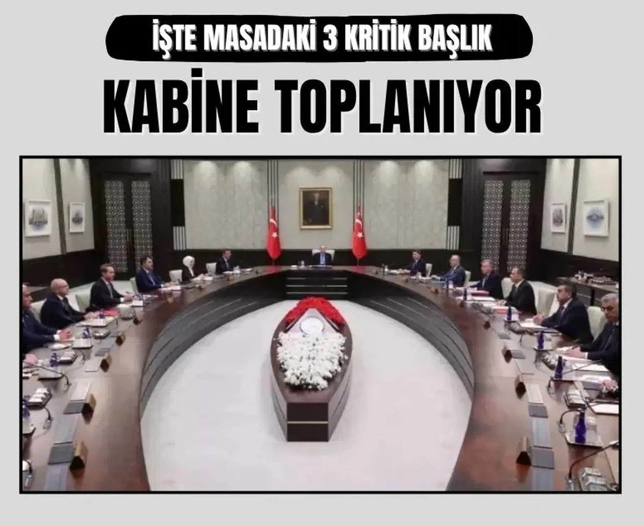 Kabine’de kritik gün: Terör, Gazze ve ekonomi masada