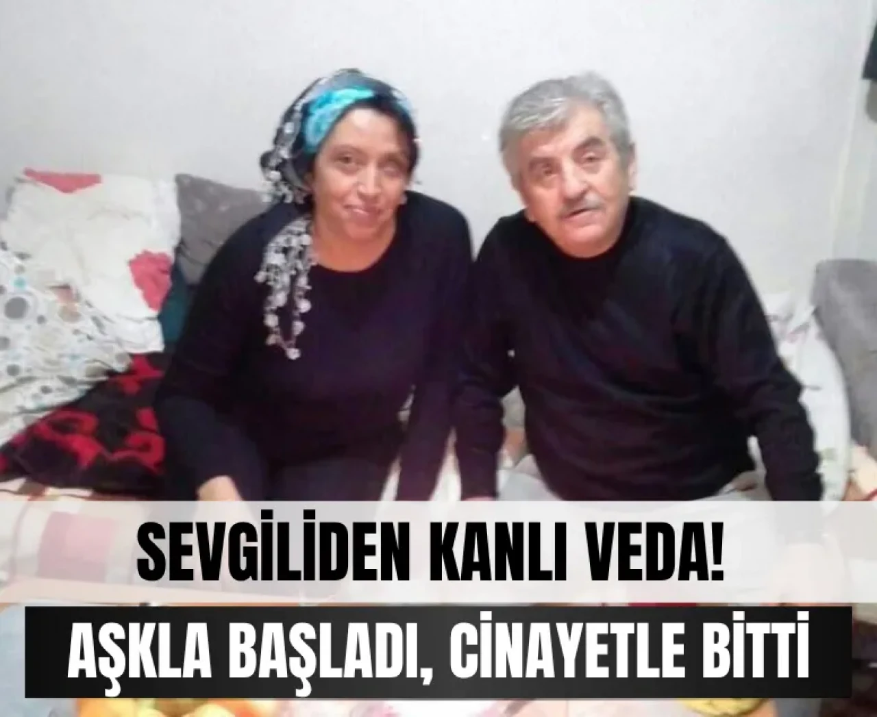 Sevgiliden kanlı veda! Aşkla başladı, cinayetle bitti