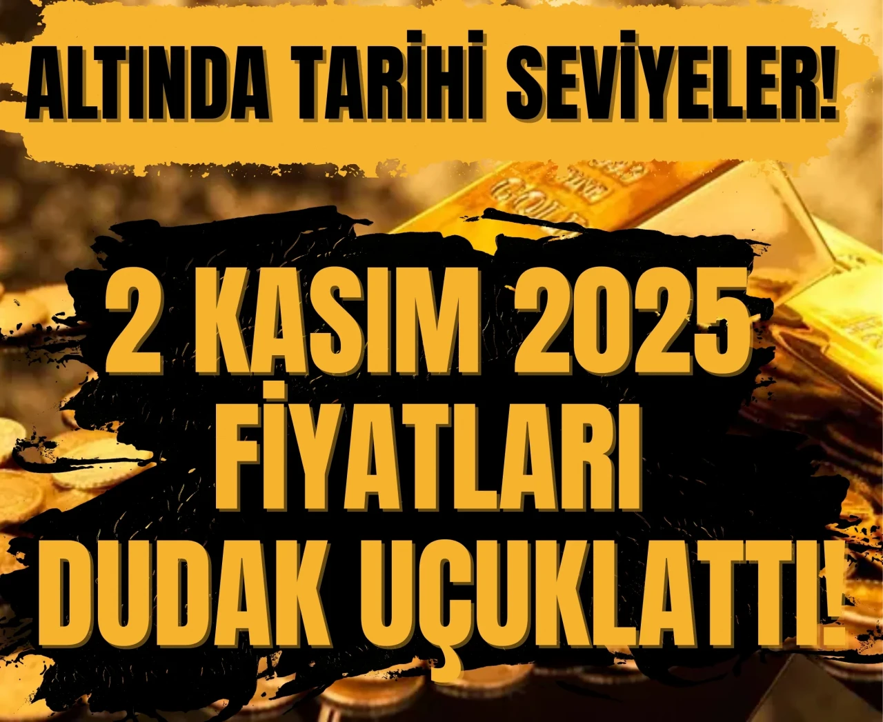 Altında tarihi seviyeler! 2 Kasım 2025 fiyatları dudak uçuklattı!