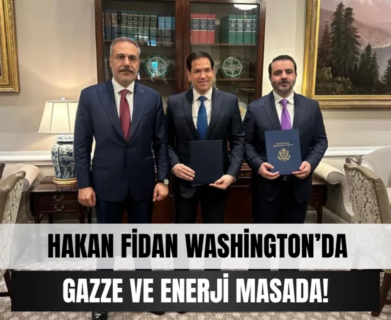 Hakan Fidan ABD'de: Gazze ve enerji masada!