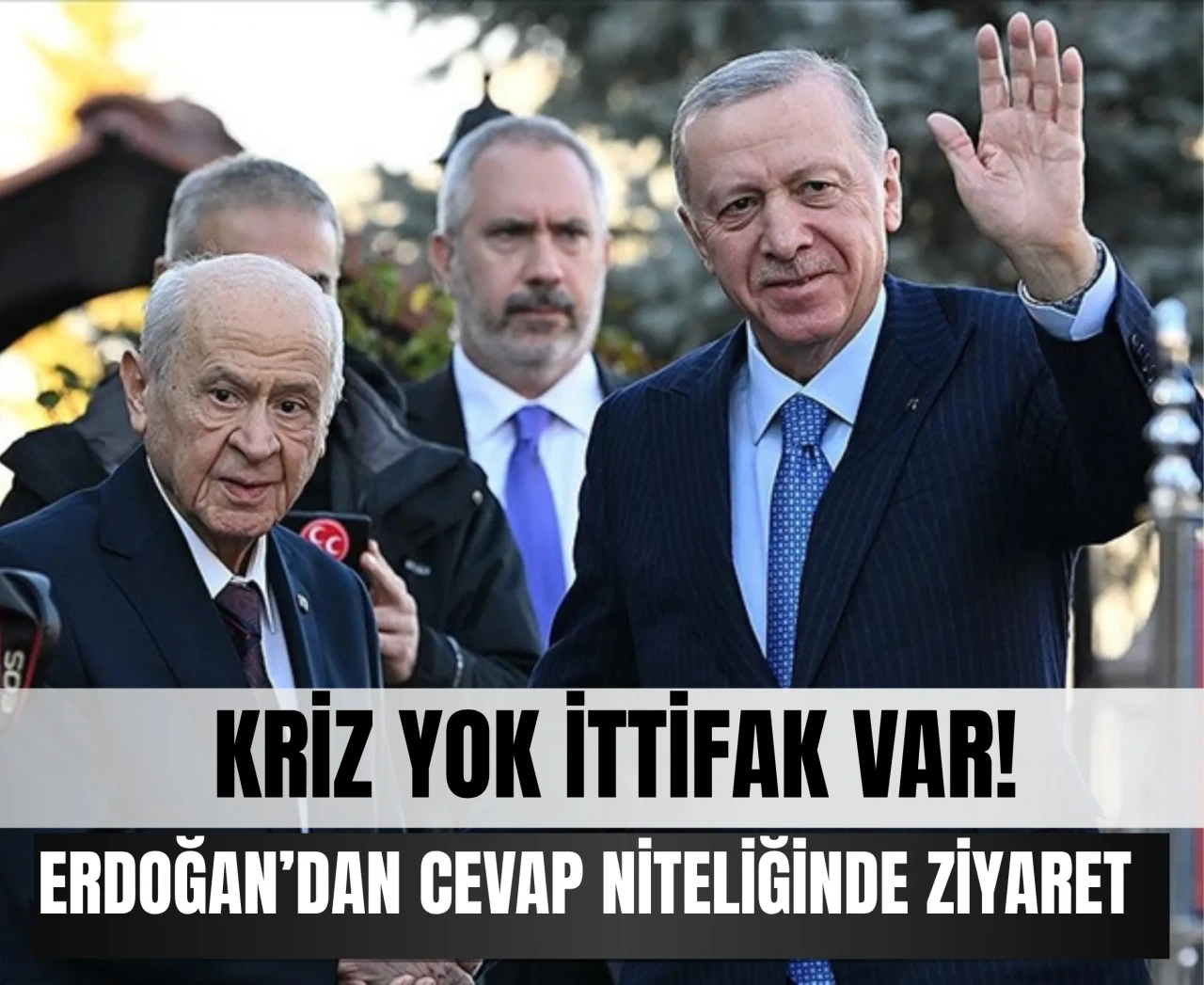 Erdoğan'an ittifak dağılıyor diyenlere tokat gibi ziyaret!