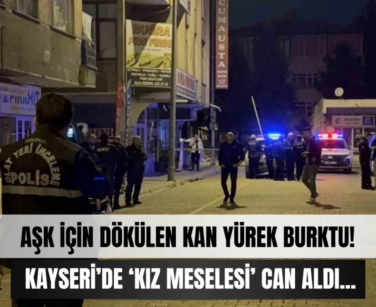 Aşk için dökülen kan yürek burktu! ‘Kız meselesi’ can aldı...