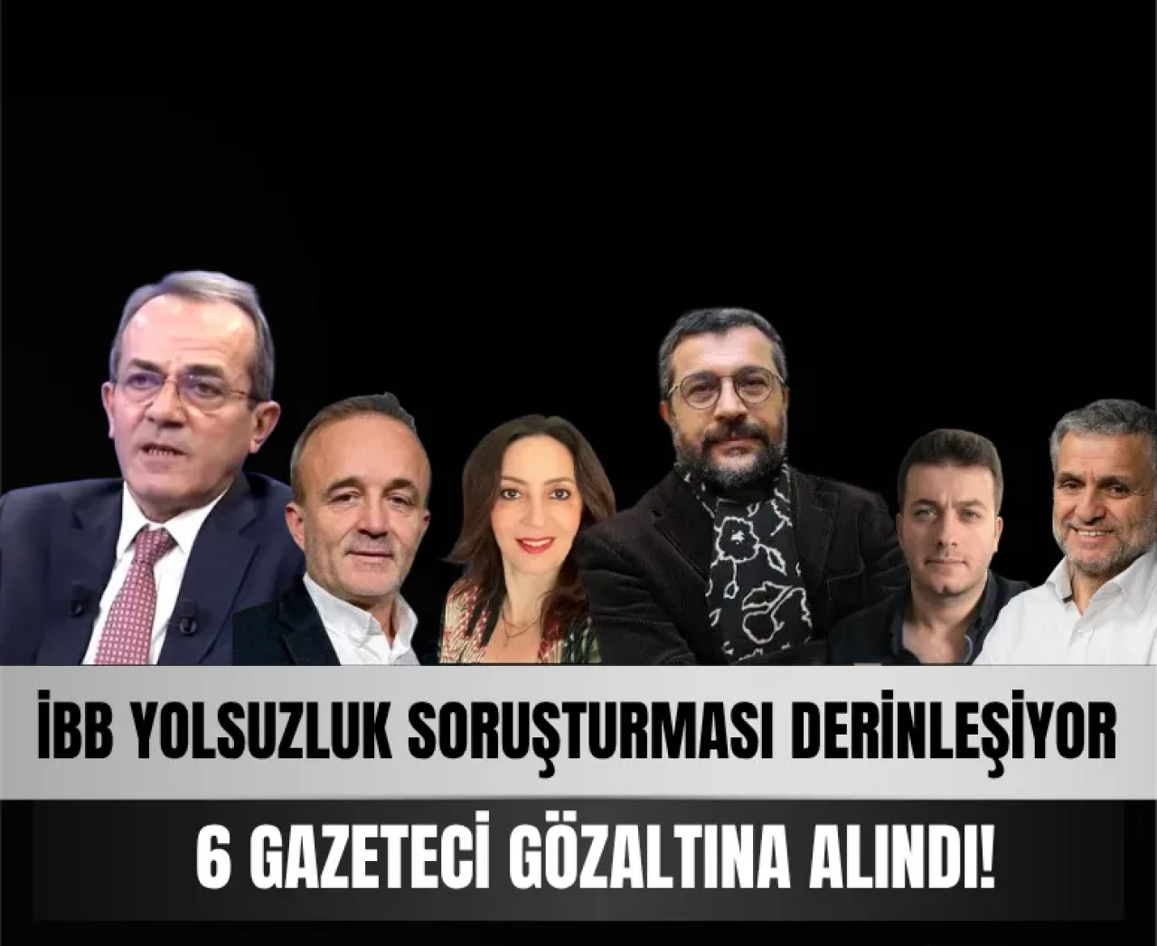 Kulisler karıştı! Basın ayağına operasyon: Gözaltı listesi kabarık