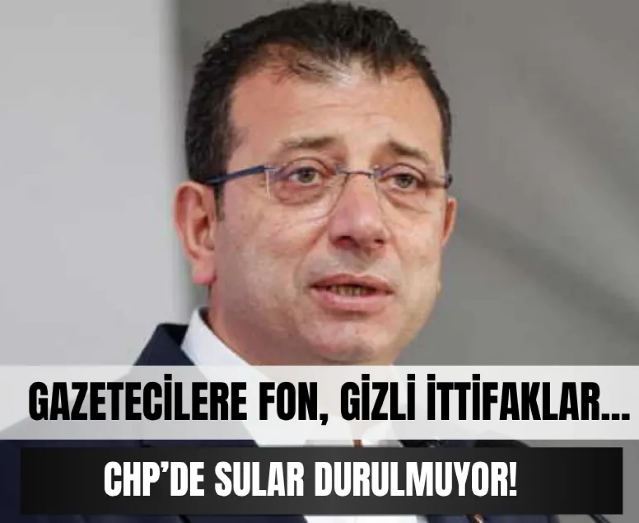 Gazetecilere fon iddiası! İmamoğlu hakkında çarpıcı detaylar