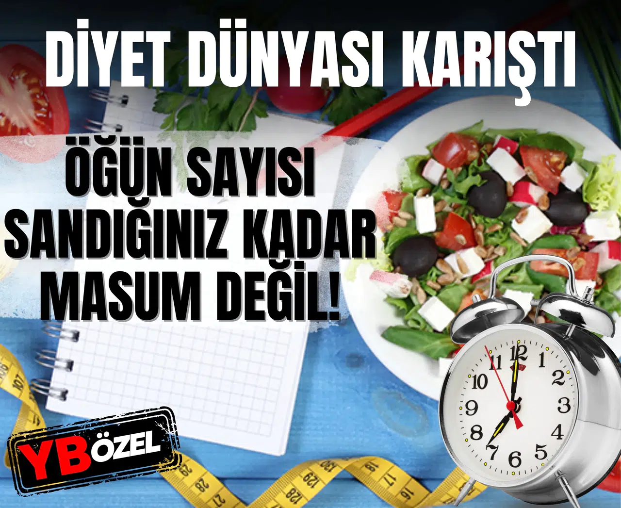 Diyet dünyası karıştı: Öğün sayısı sandığınız kadar masum değil!