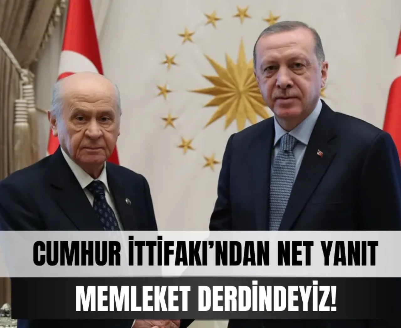 Cumhur İttifakı'nda kriz iddialarına nokta: Menfaat değil memleket!