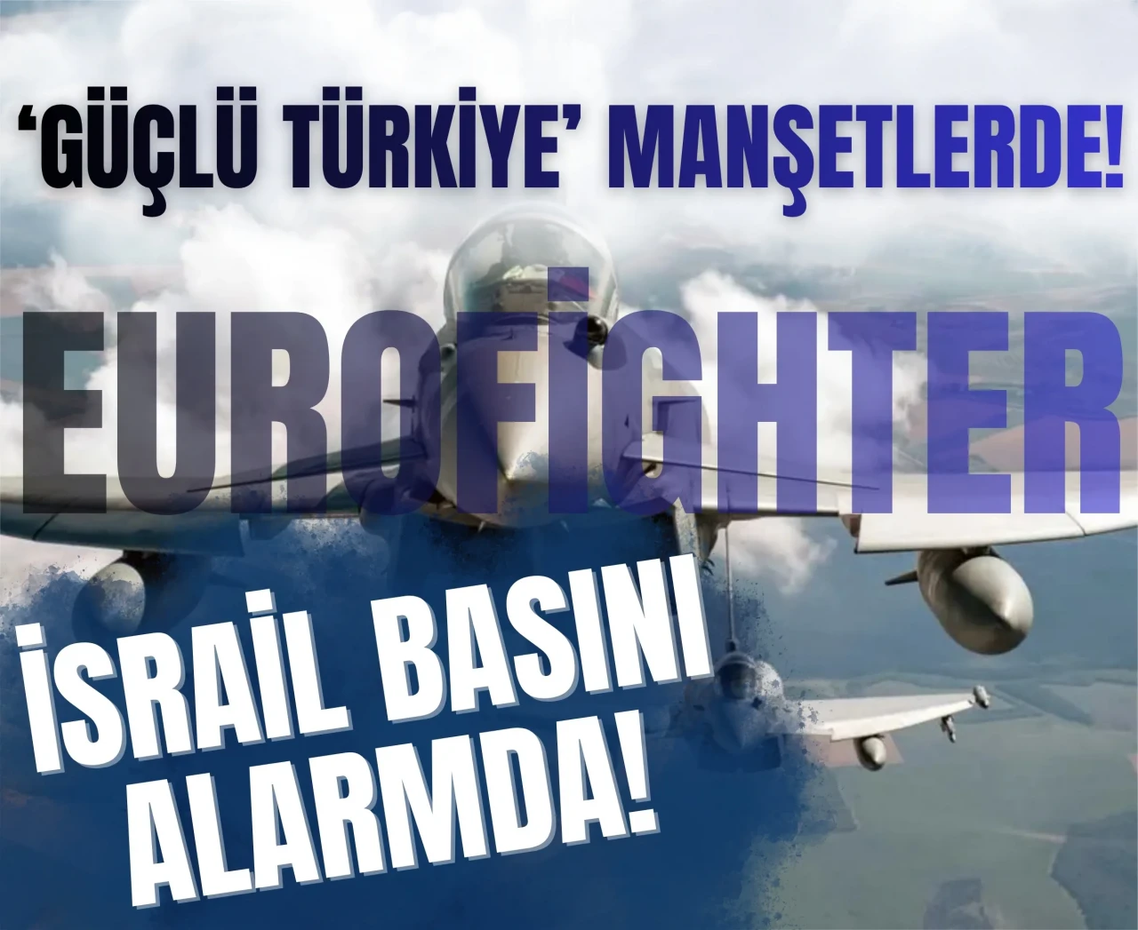 'Güçlü Türkiye' manşetlerde! İsrail basını: 'Ankara dengeleri değiştirdi!'