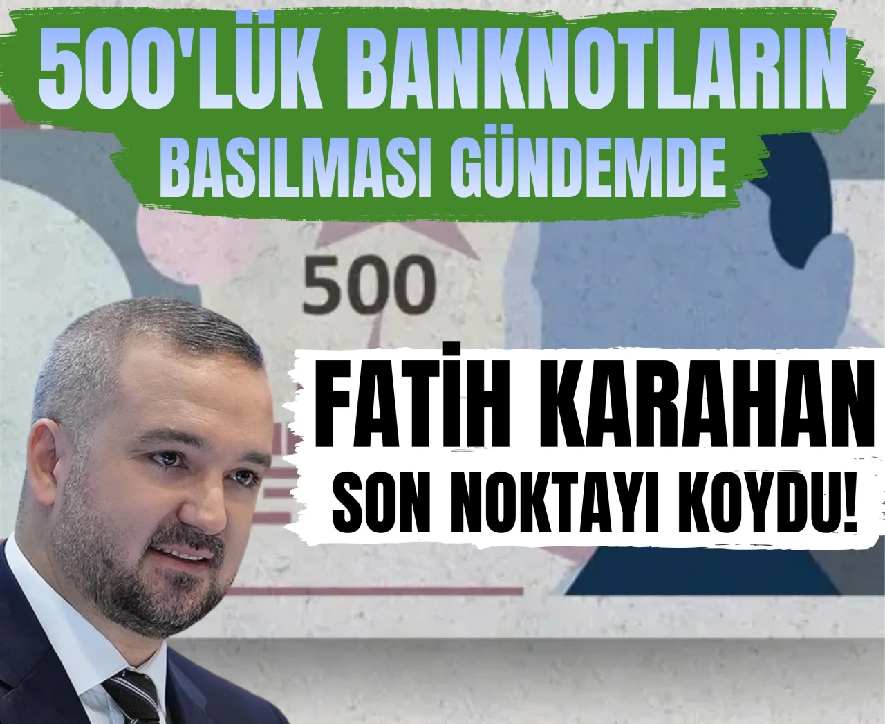 Karahan’dan yüksek kupürlü banknot sorusuna yanıt: 'Mevcut düzenden memnunuz'