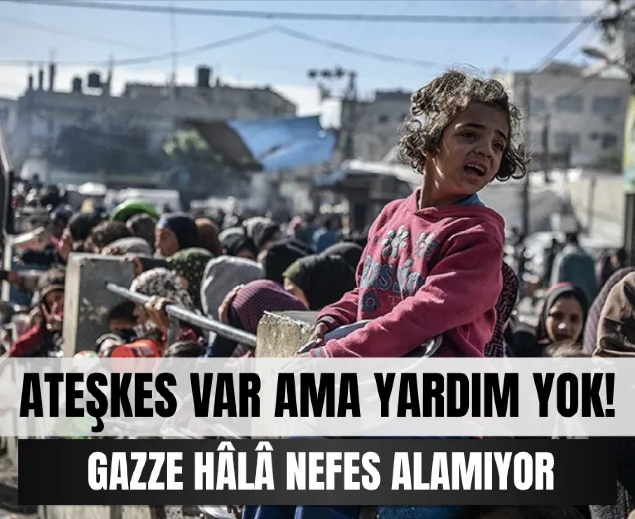 BM’den kritik uyarı: 'Gazze’de ateşkese rağmen yardımlar hâlâ engelleniyor!'