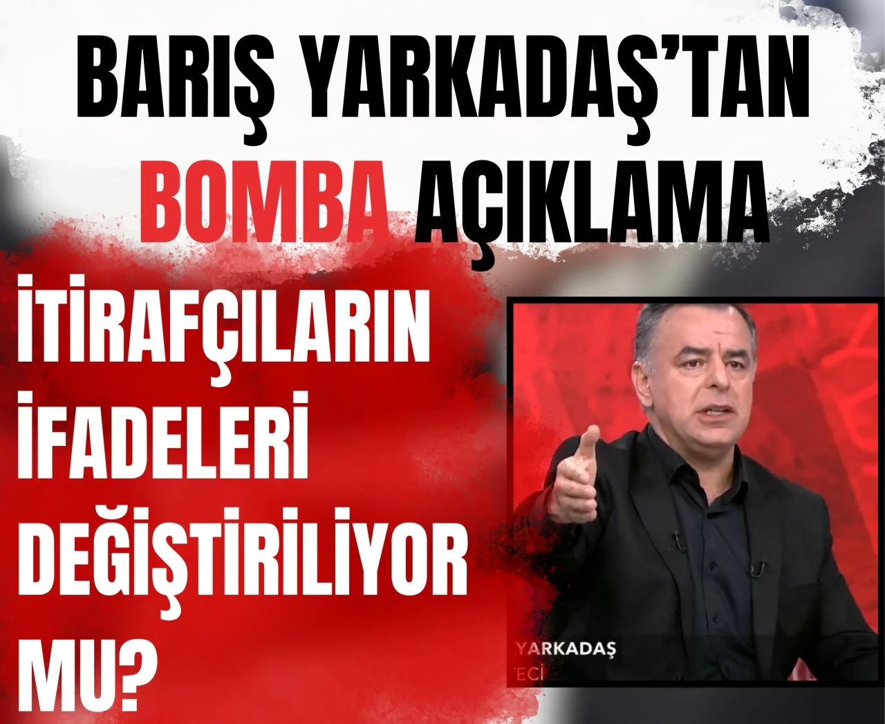 Barış Yarkadaş’tan çarpıcı bilgiler: Lobi iddiaları gündemde!