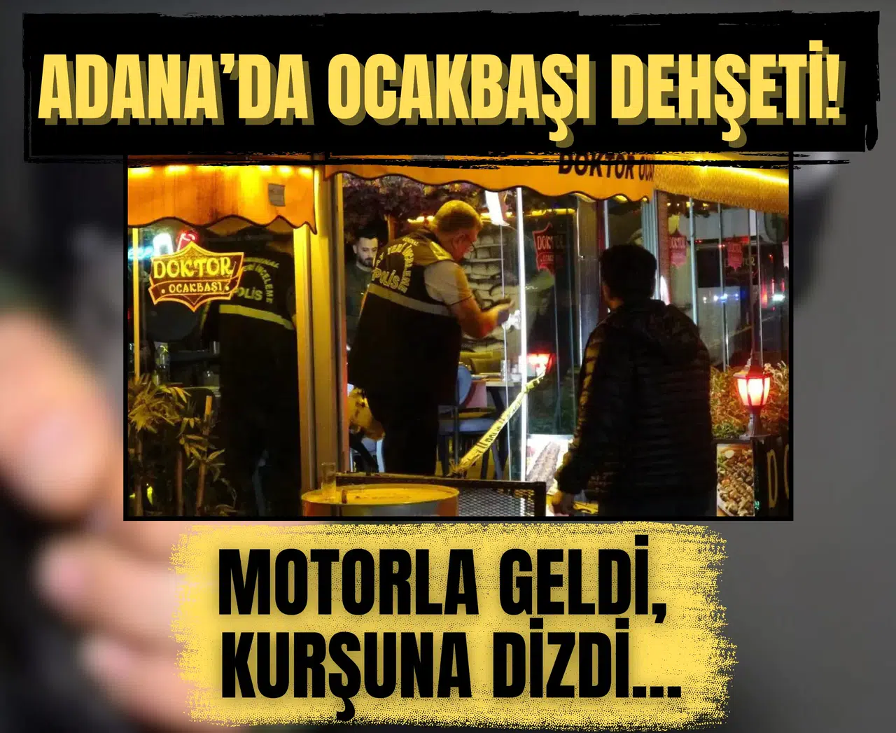 Adana’da ocakbaşı dehşeti! Motorla geldi, kurşuna dizdi...