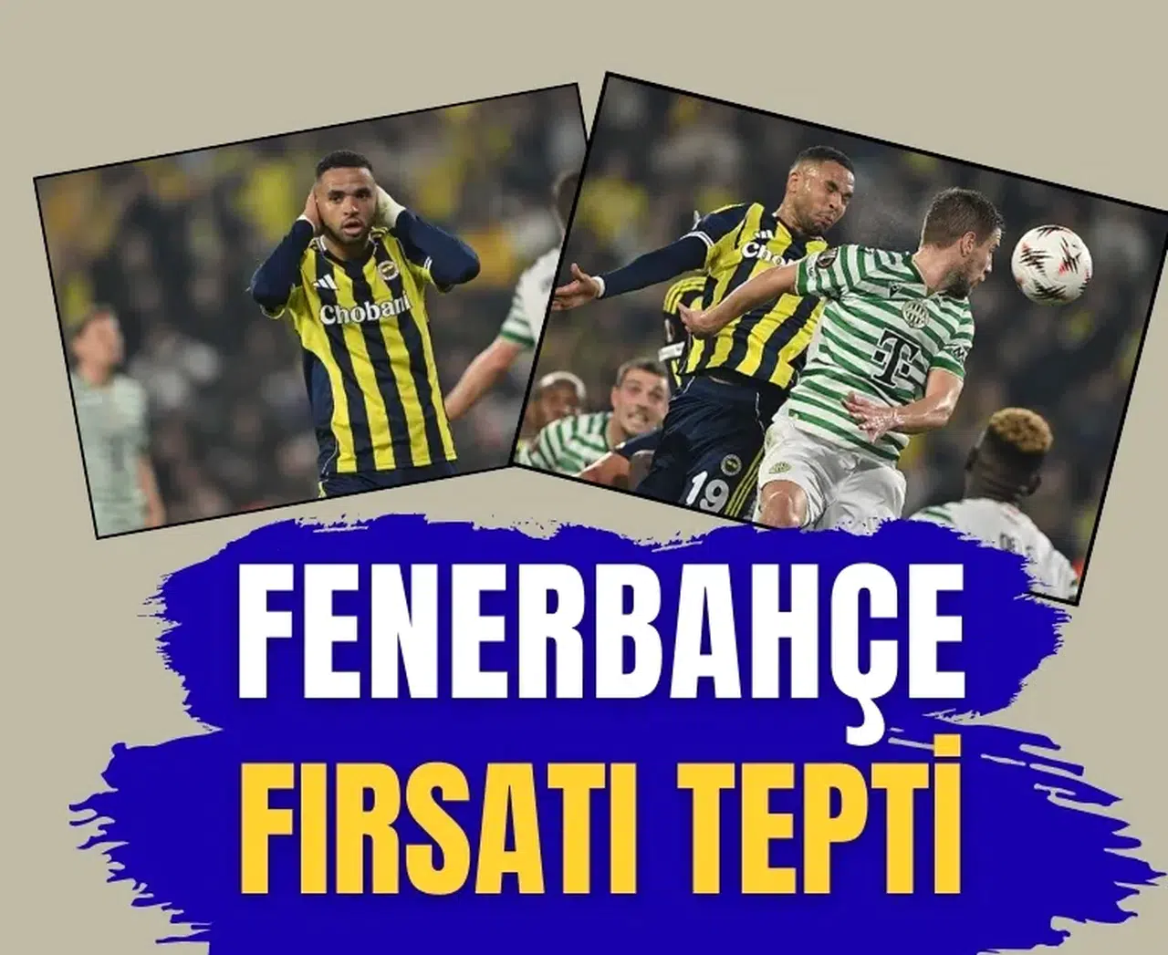 Fenerbahçe evinde yıkıldı: Avrupa'da liderlik şansı uçtu