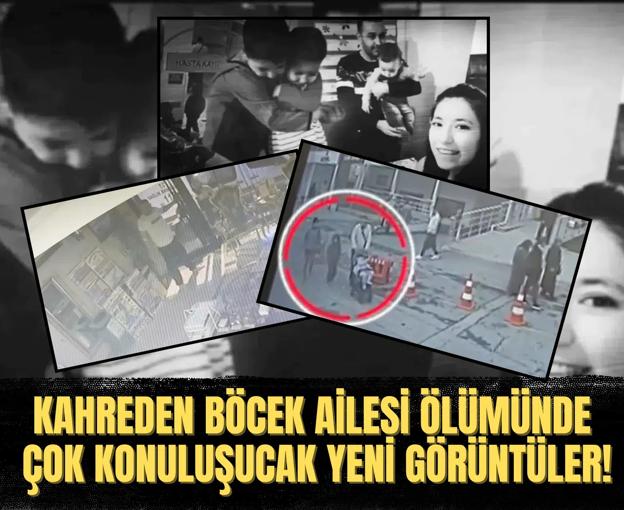 Kahreden Böcek ailesi ölümünde çok konuluşucak yeni görüntüler!