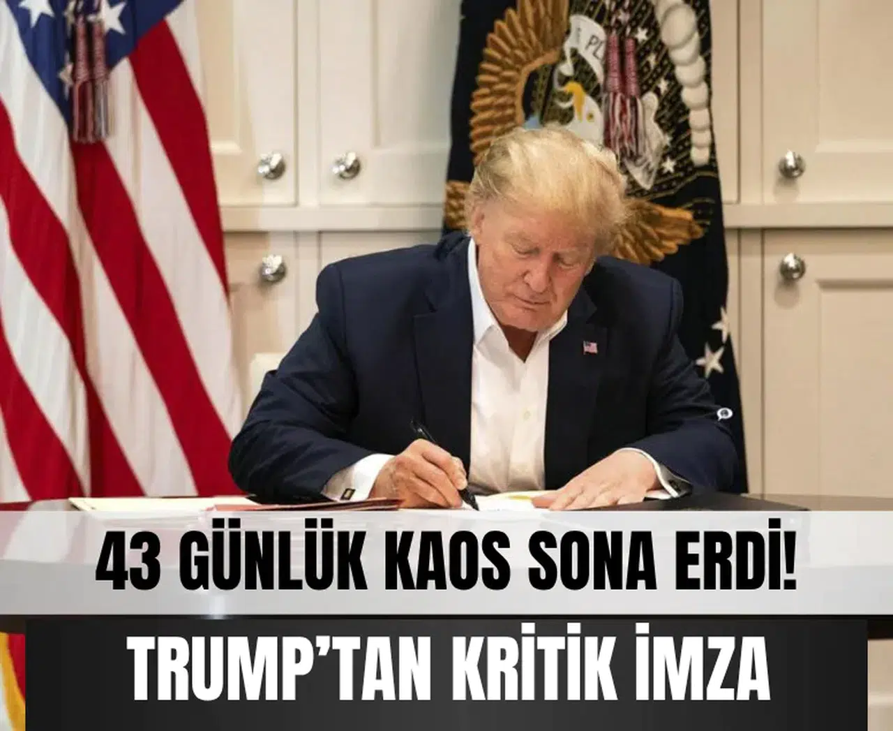 43 günlük kaos sona erdi! Trump’tan kritik imza