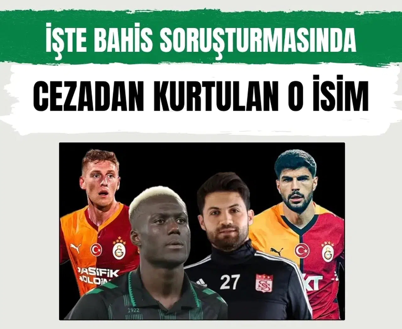 Bahis soruşturmasında cezadan kurtulan tek isim belli oldu