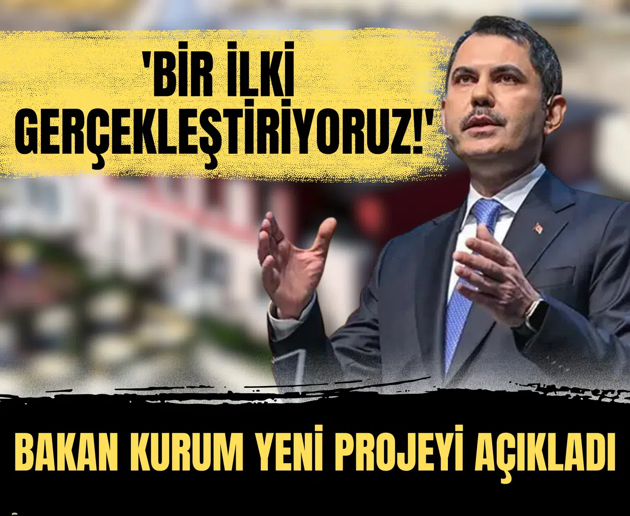 Bakan Kurum yeni projeyi açıkladı: 'Bir ilki gerçekleştiriyoruz!'