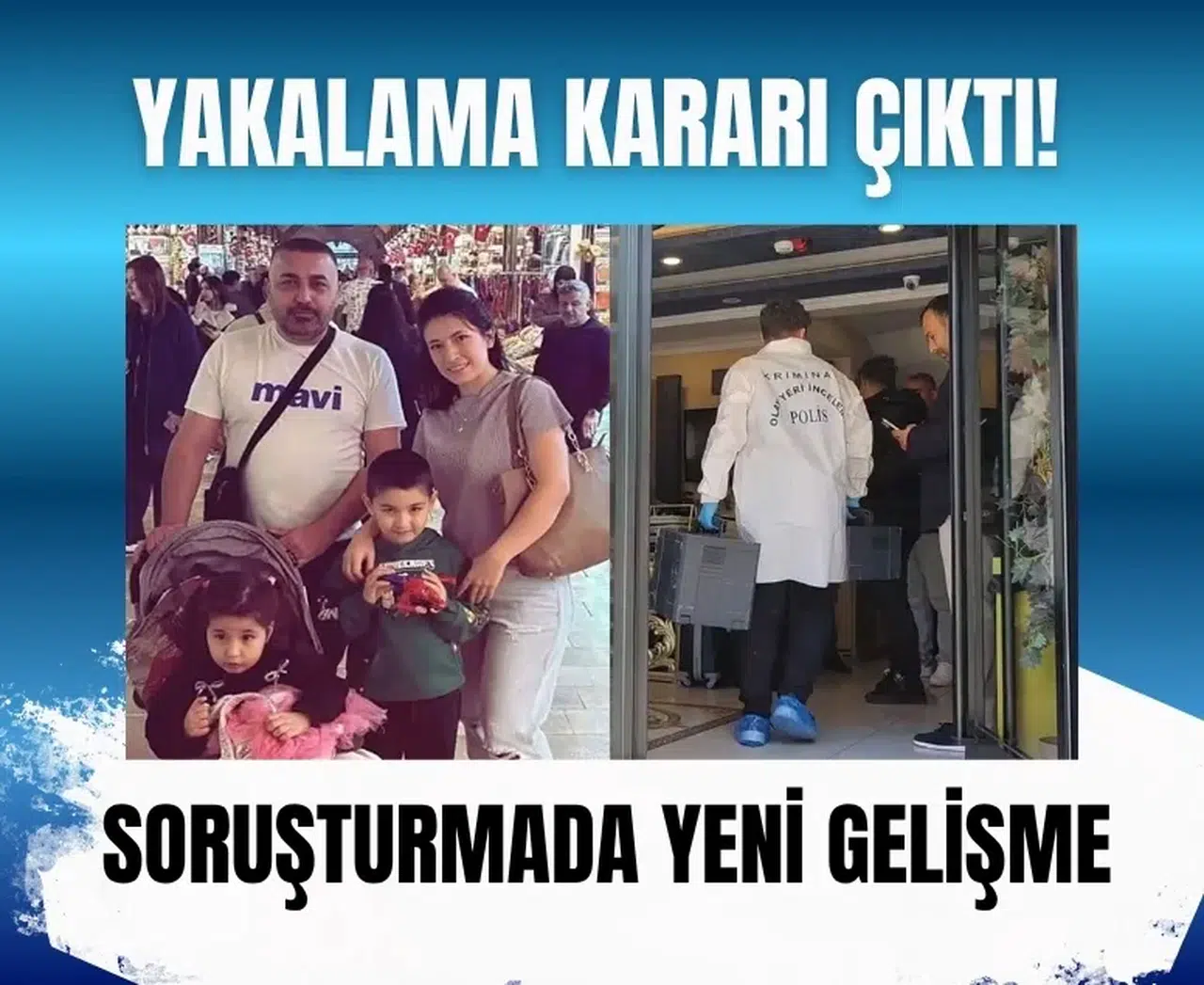 Böcek ailesi soruşturmasında flaş gelişme: Otel sahibi için yakalama kararı