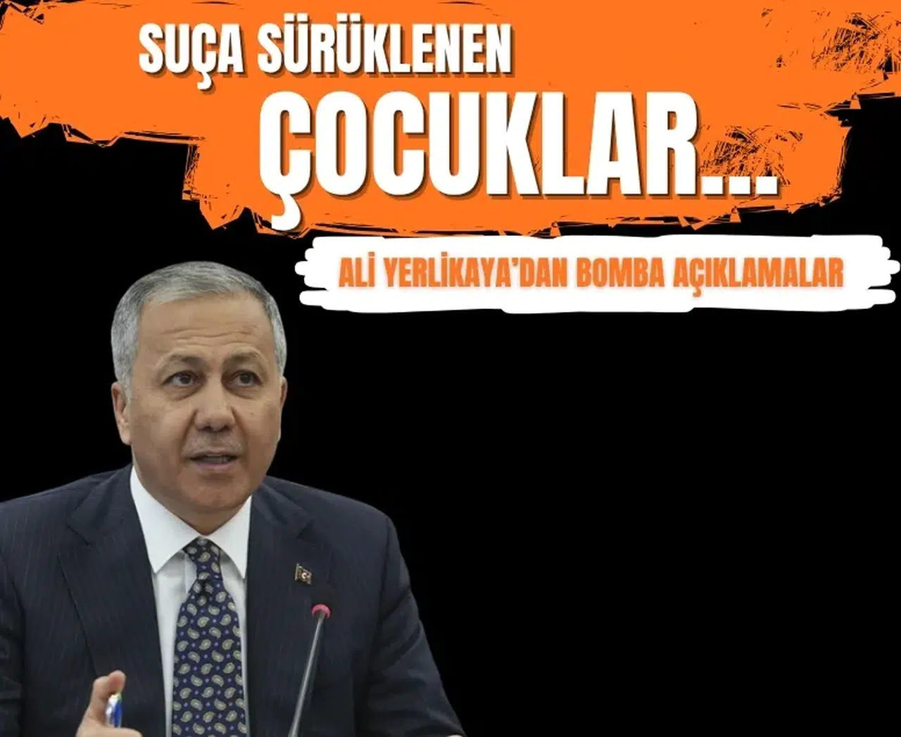 İçişleri Bakanı Yerlikaya: 'Suça sürüklenen çocuk konusunda cezaların caydırıcılığını yeniden ele alma zamanı gelmiştir'