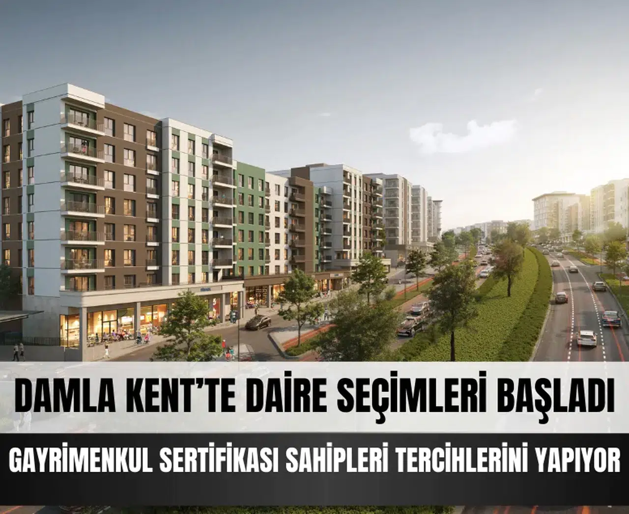 Damla Kent’te daire seçimleri başladı: Gayrimenkul Sertifikası sahipleri tercihlerini yapıyor