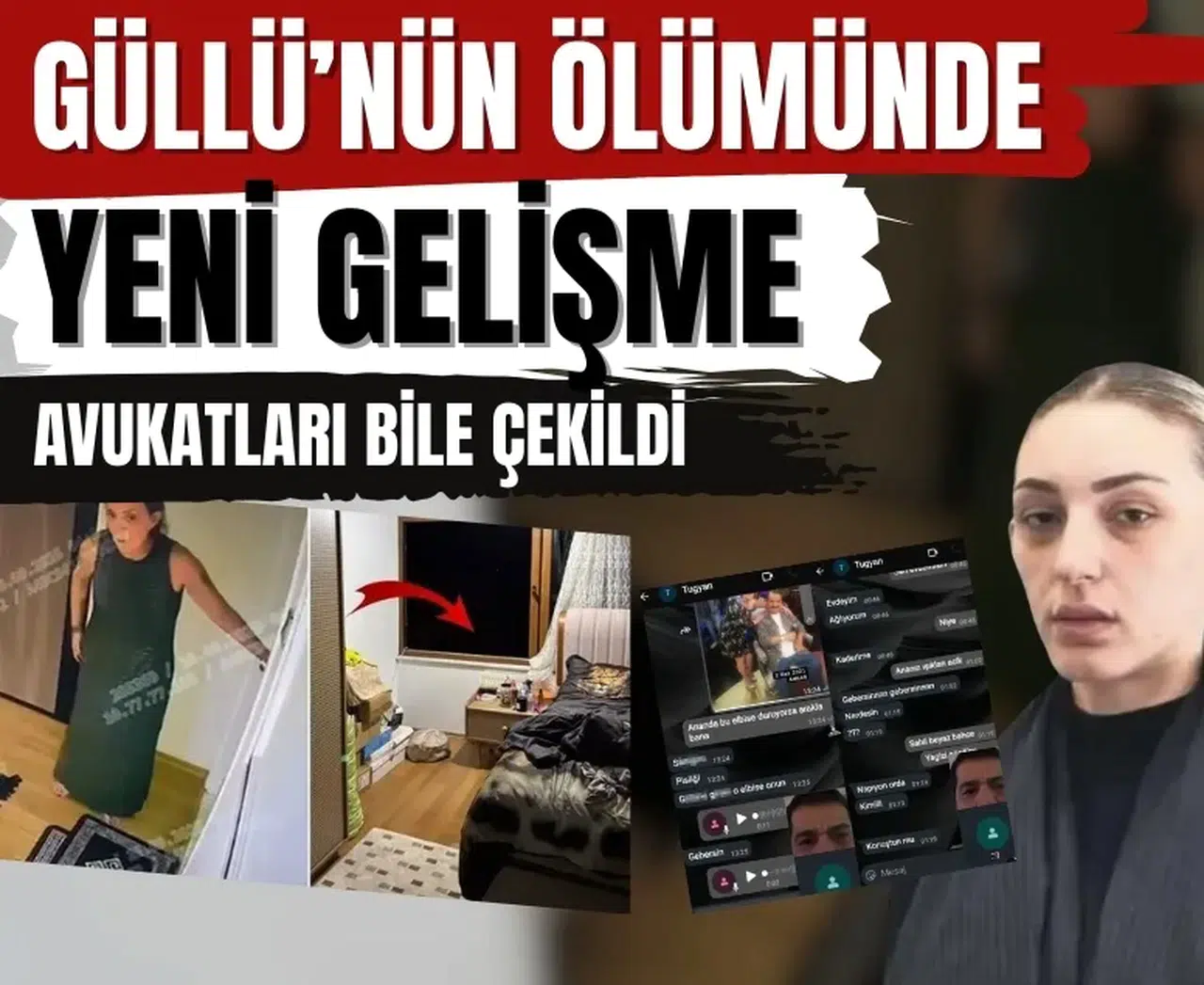 Güllü’nün kızı adliyeye sevk edildi: Avukatları şüphe üzerine davadan çekildi