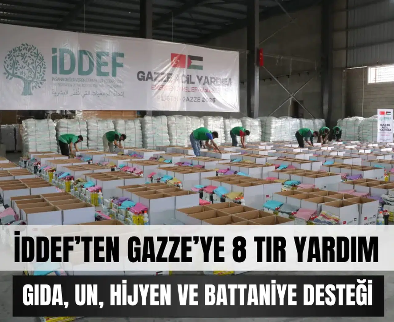 İDDEF’ten Gazze’ye 8 tır yardım: Gıda, un, hijyen ve battaniye desteği
