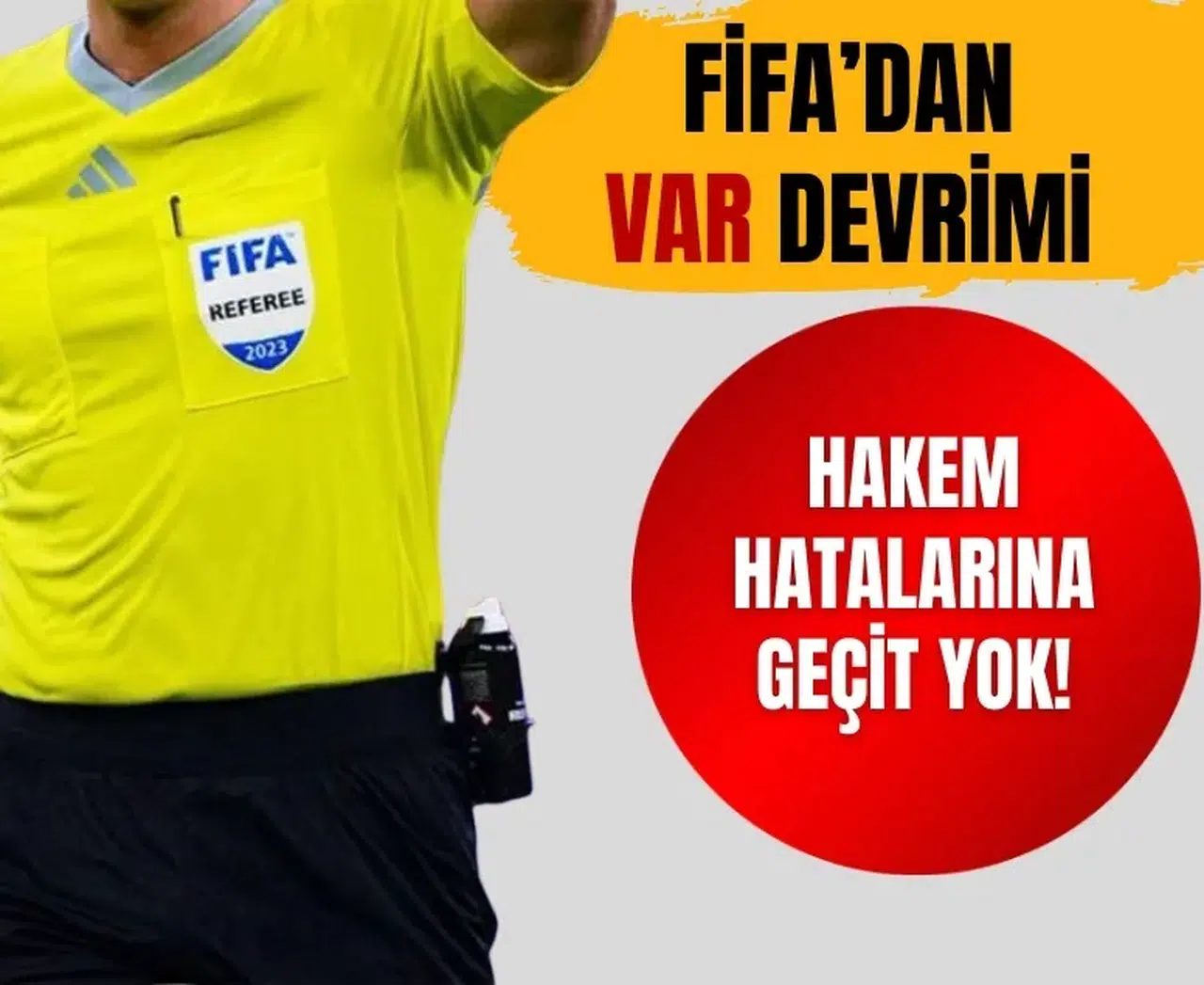 Dünya Kupası’nda VAR genişliyor: Kararlar 5 saniyede verilecek