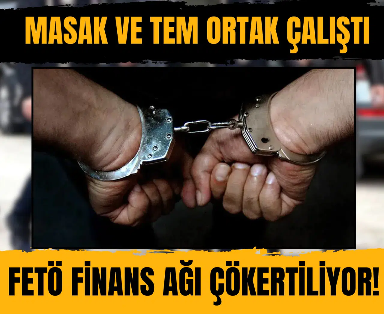 MASAK ve TEM ortak çalıştı: FETÖ finans ağı çökertiliyor!