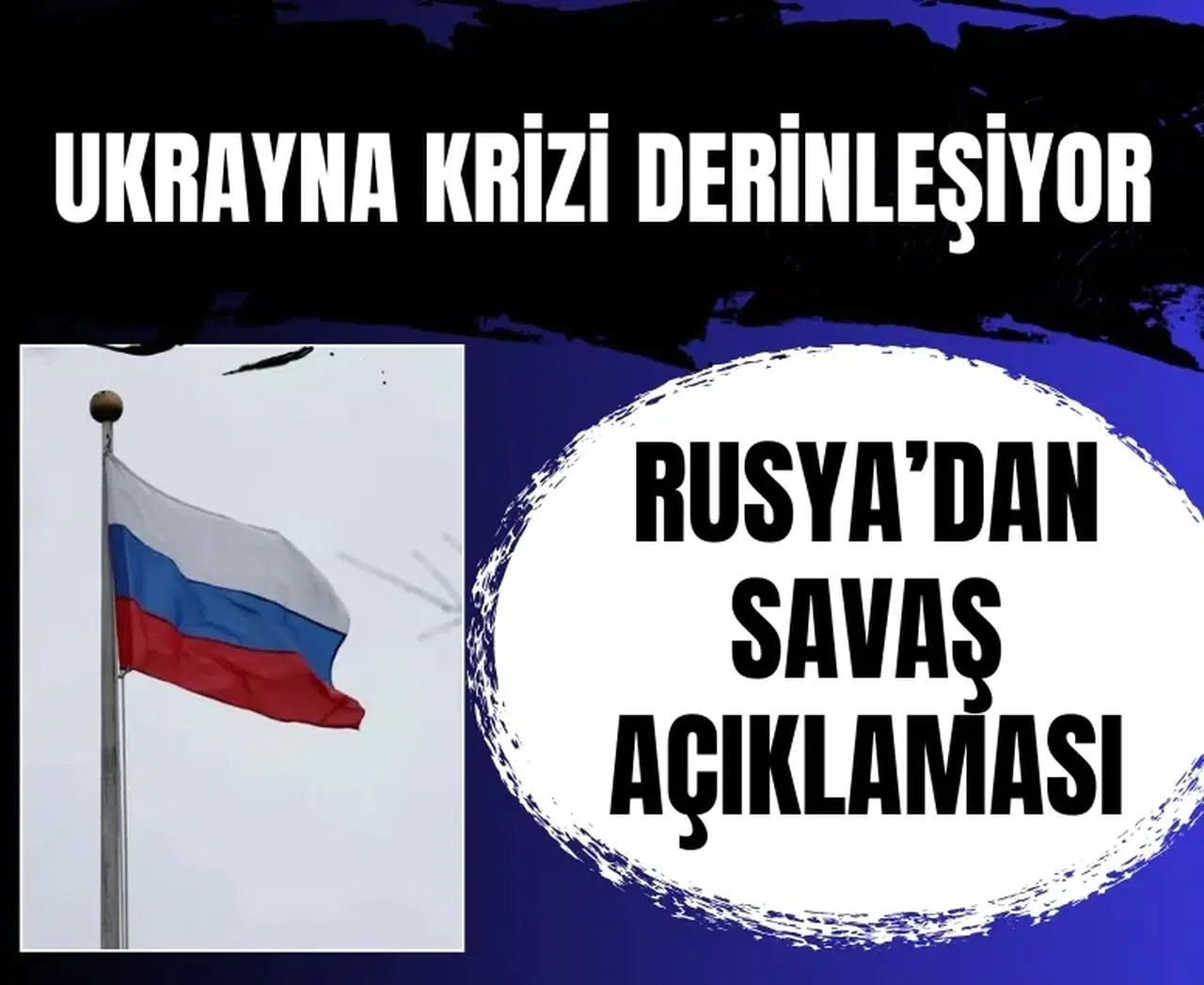 Ukrayna krizi derinleşiyor: Moskova’dan yeni uyarılar arka arkaya