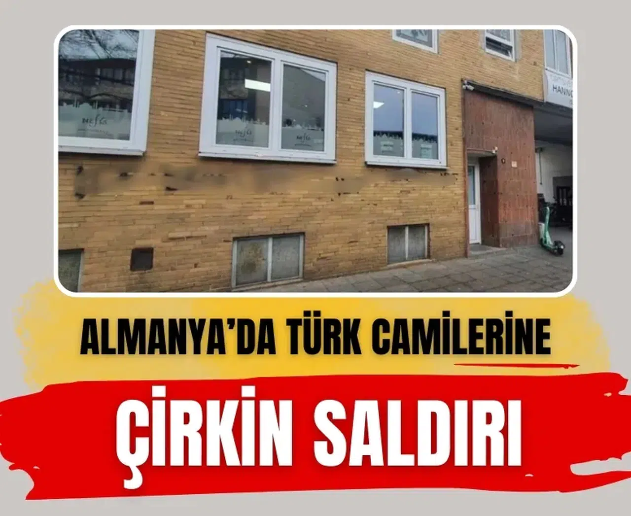 Almanya'da iki camiye çirkin saldırı: Cemaat şokta, soruşturma başlatıldı