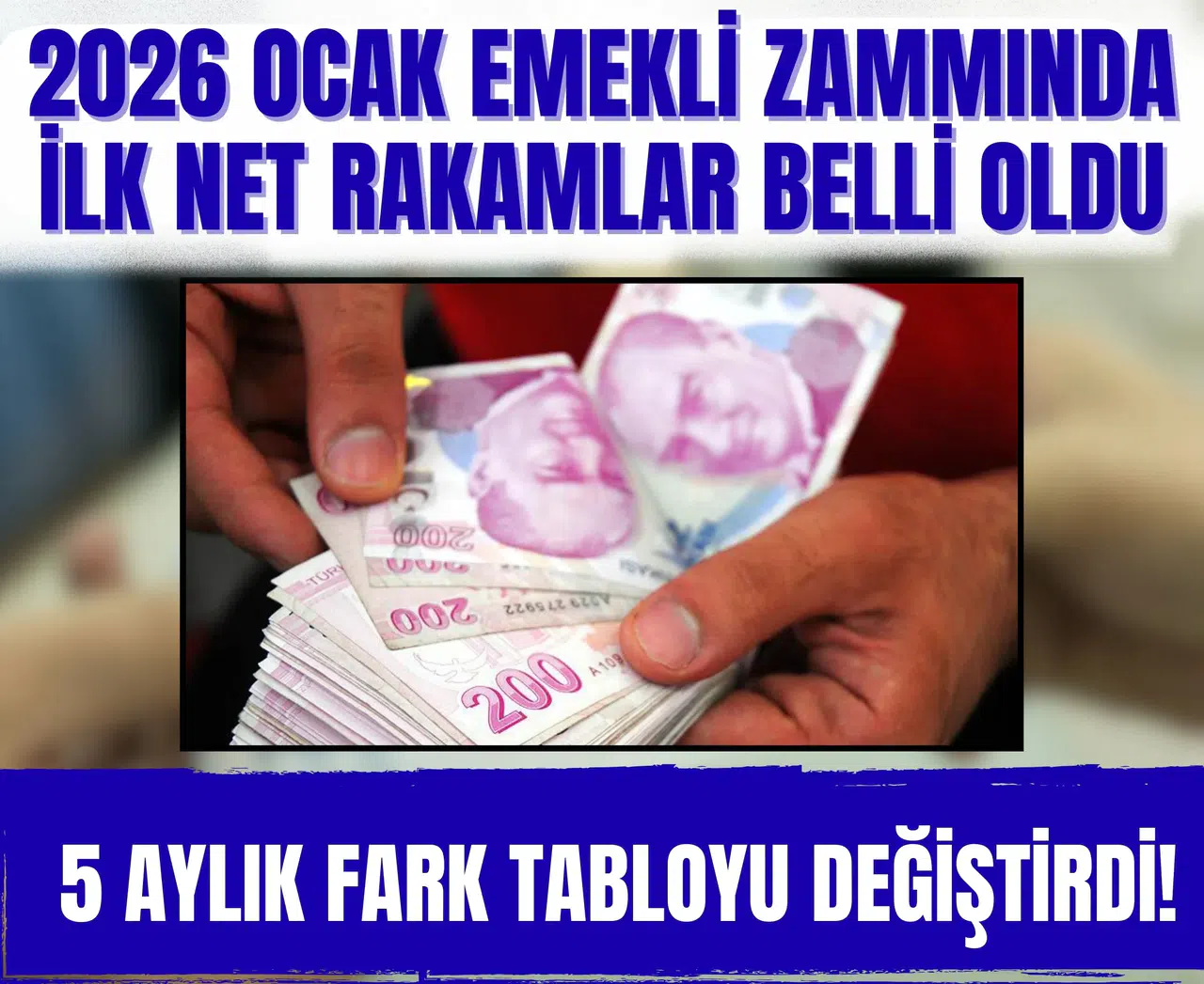 2026 Ocak emekli zammında ilk net rakamlar belli oldu: 5 aylık fark tabloyu değiştirdi!