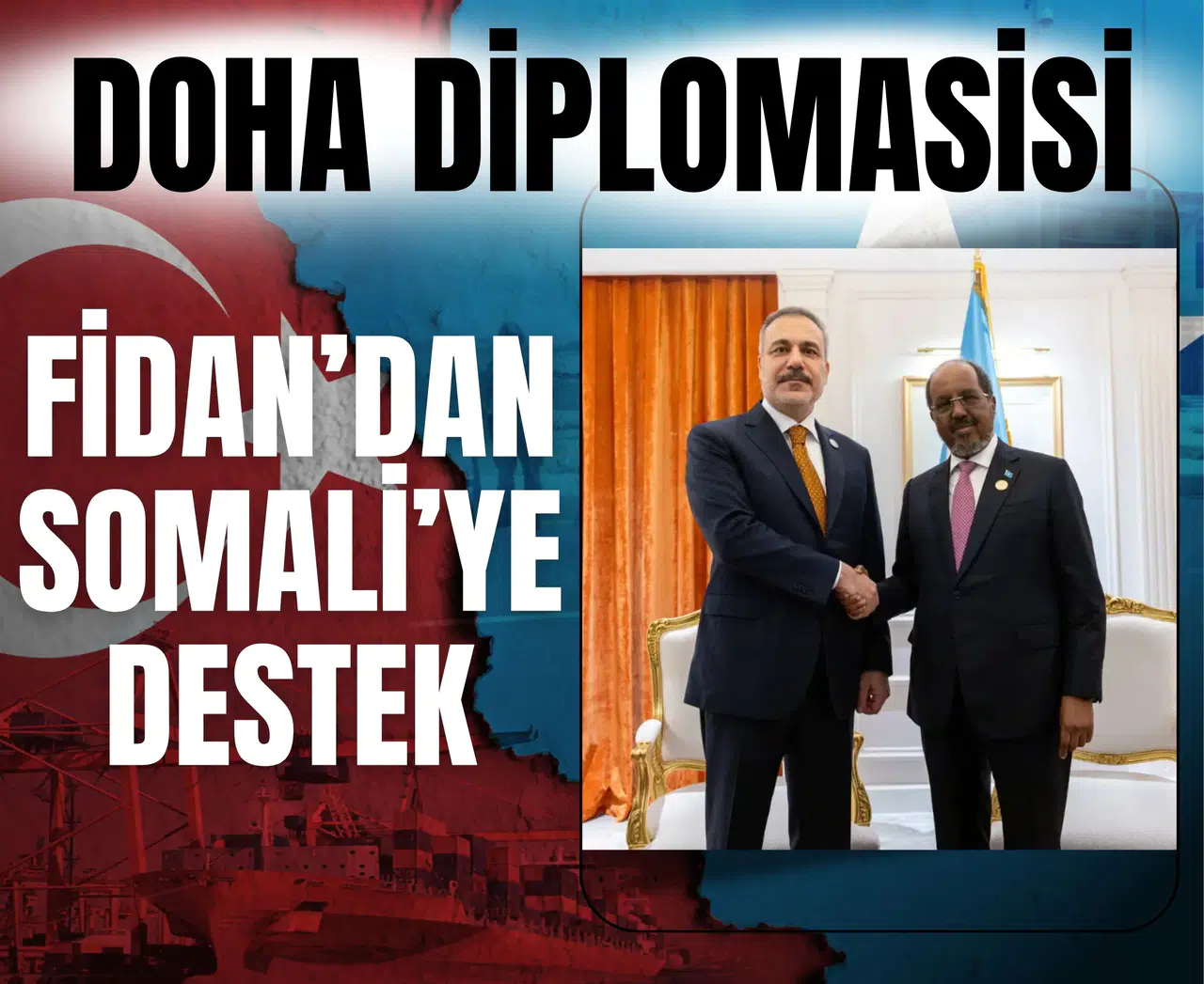 Hakan Fidan, Somali Cumhurbaşkanı ile Doha’da bir araya geldi