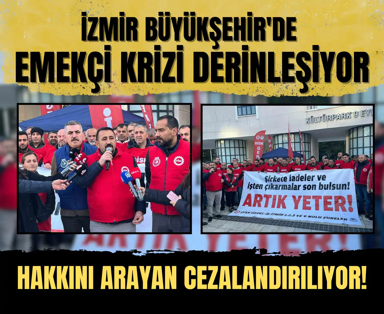 İzmir Büyükşehir'de emekçi krizi derinleşiyor: Hakkını arayan cezalandırılıyor!