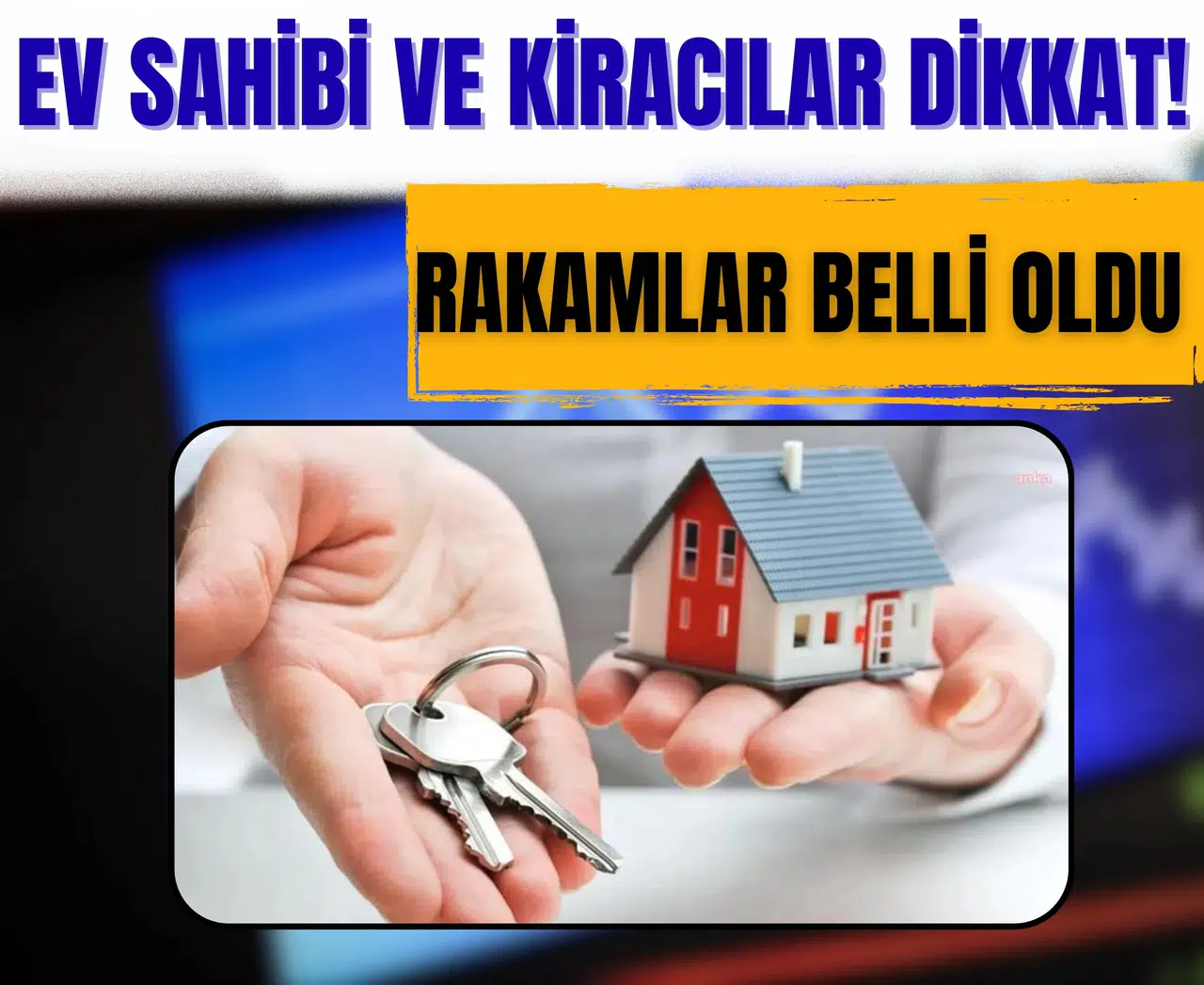 Ev sahibi ve kiracılar dikkat! Rakamlar belli oldu