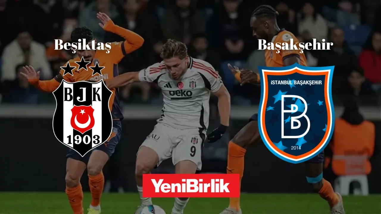 Sezonu Kötü Geçiren Beşiktaş Evinde Başakşehir'i Konuk Ediyor! Beşiktaş - Başakşehir Maç Bilgisi ve Yayın Saati