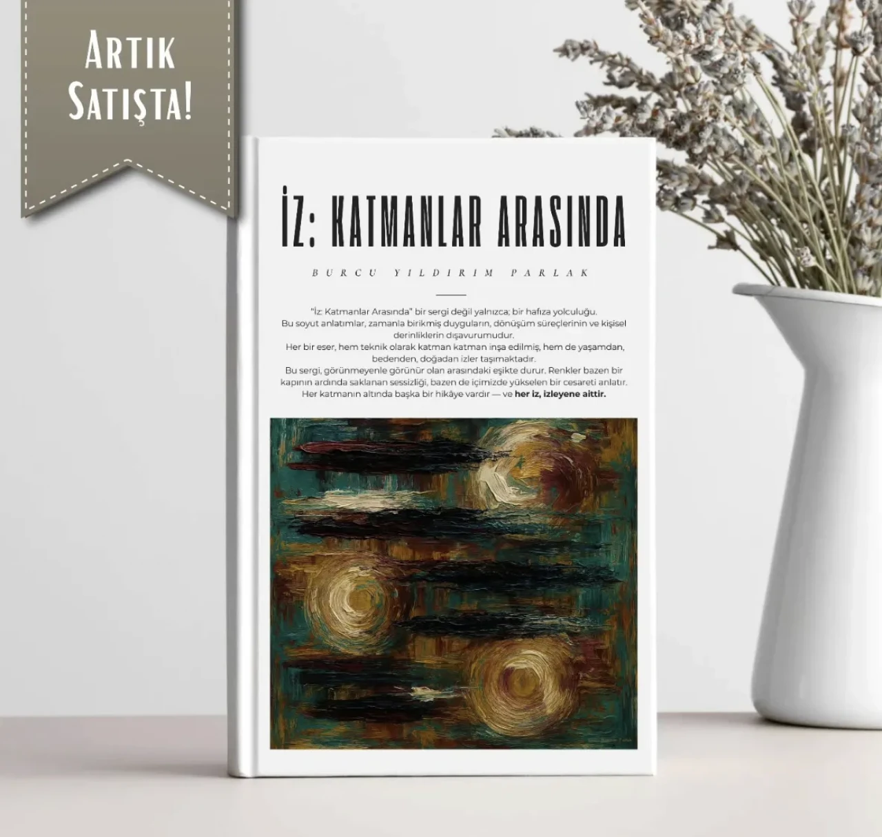 Burcu Yıldırım Parlak’tan Ezber Bozan Bir Eser: “İz: Katmanlar Arasında” Raflarda