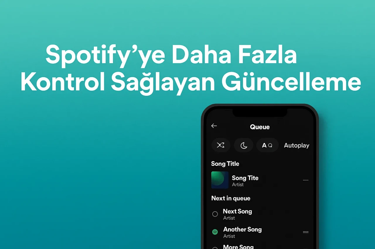 Spotify’dan Dinleme Deneyimini Baştan Aşağı Yenileyen Güncelleme!