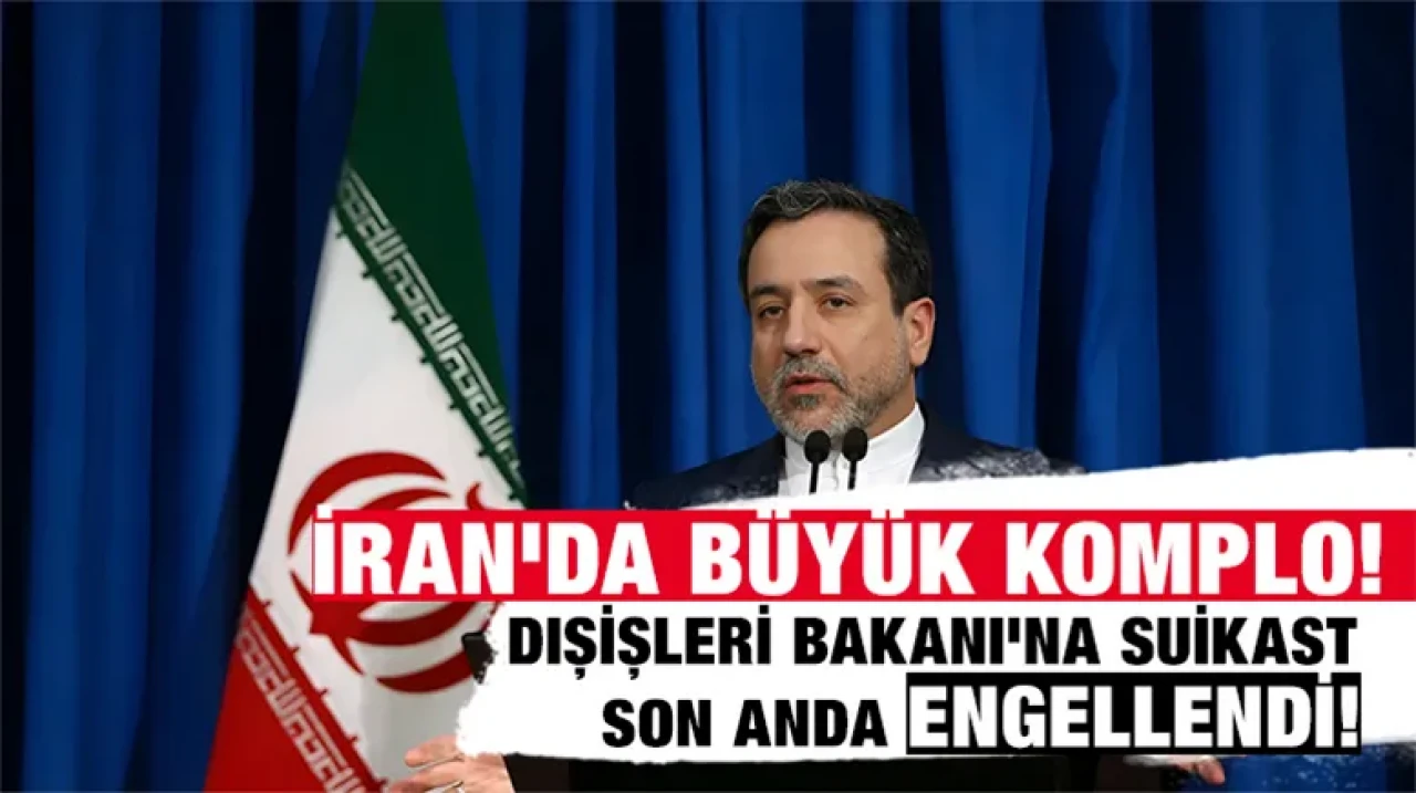 İran'da büyük komplo! Dışişleri Bakanı'na suikast son anda engellendi !