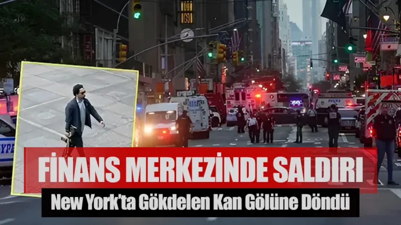 New York’ta gökdelen kan gölüne döndü: Finans merkezinde silahlı saldırı!