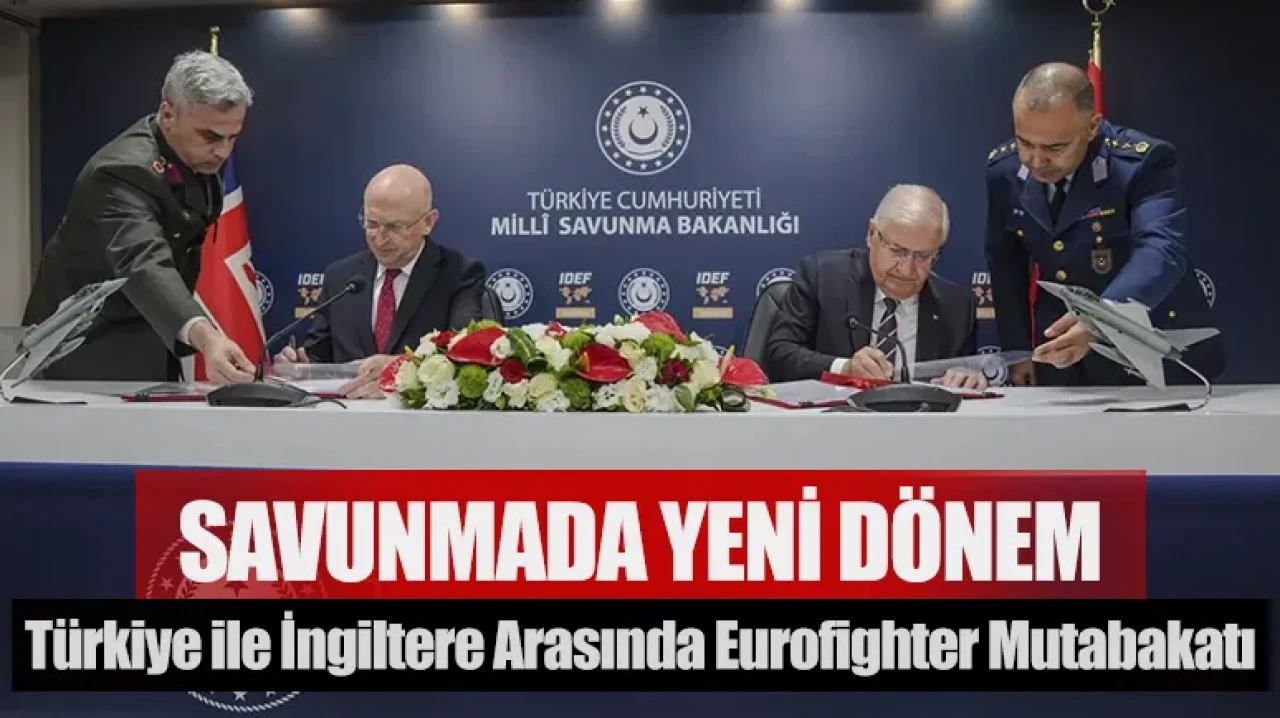 Savunmada yeni dönem: Türkiye ile İngiltere arasında Eurofighter mutabakatı