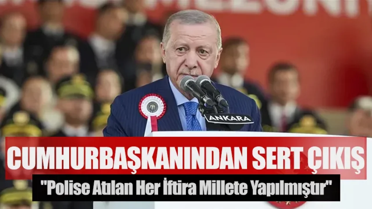 Erdoğan'dan muhalefete sert çıkış: "Polise atılan her iftira millete yapılmıştır"