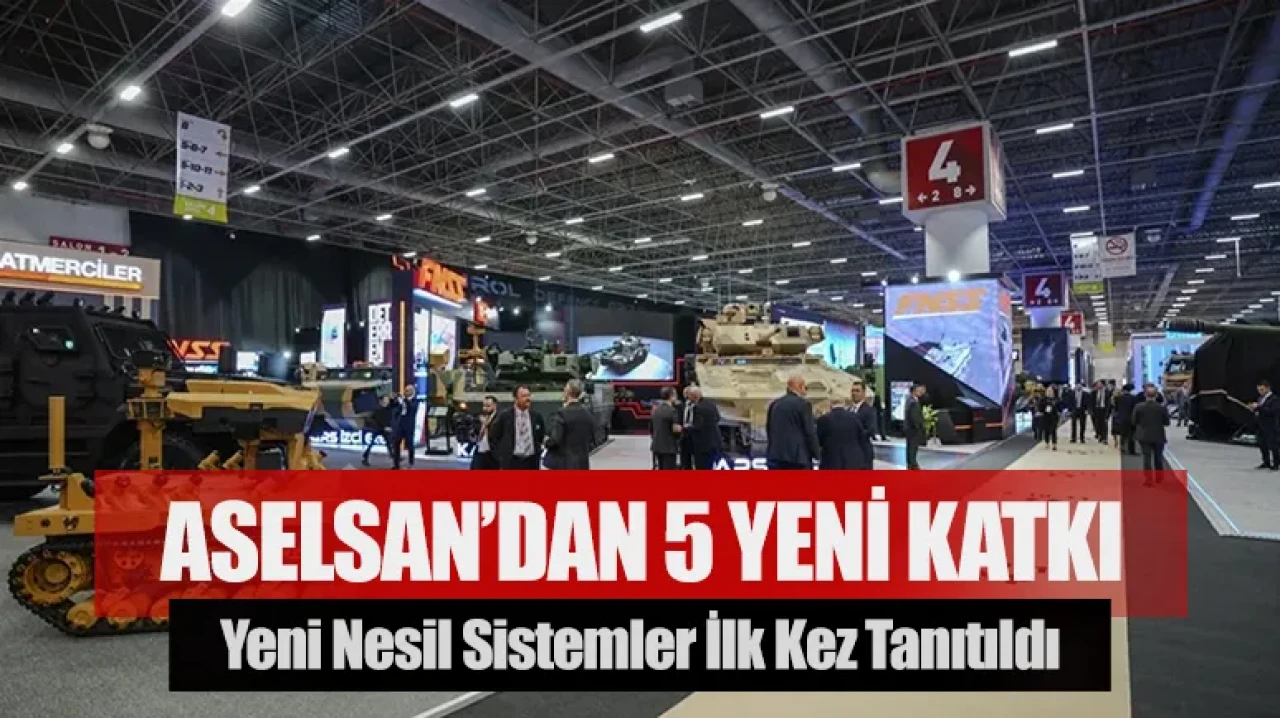 ASELSAN’dan “Çelik Kubbe”ye Beş Yeni Katkı: Yeni Nesil Sistemler İlk Kez Tanıtıldı